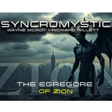 Syncromystic - THE EGREGORE OF ZION Preview