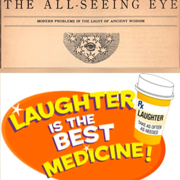 The Wisdom Of The All-Seeing Eye... (The Importance Of Humor) - Best Of The Alchemical Lantern Live Broadcast - Episode #39