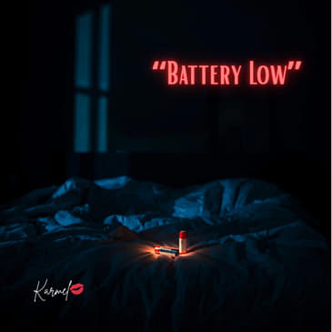 “Battery Low”