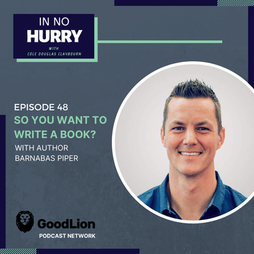 Episode 48: So You Want to Write a Book?