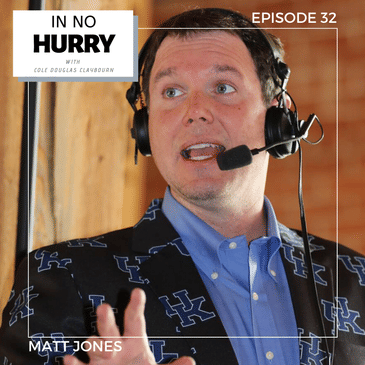 Episode 32: Kentucky Sports Radio host Matt Jones