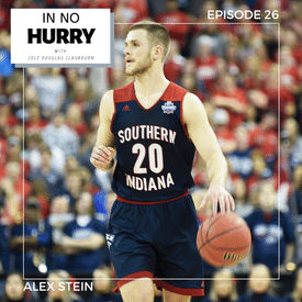 Episode 26: Pro Basketball Player Alex Stein