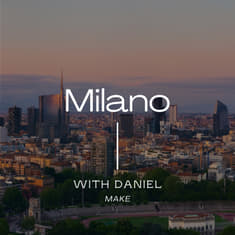 #19: In Milano, Daniel tells me all the latest news from Make