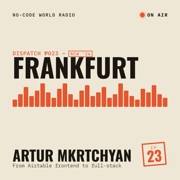 #23: In Frankfurt, Artur Mkrtchyan breaks down Softr's approach to AI-powered app building