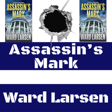 Ward Larsen - Assassin's Mark (David Slaton - Book #9)