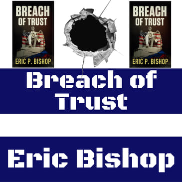 Eric Bishop - Breach of Trust (The Body Man - Book #2)