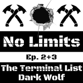 The Terminal List: Dark Wolf | Episodes 2+3 | Recap, Review, and SPOILERS