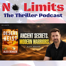 Ancient Secrets, Modern Warriors: Alex Dekker on Desert Heist