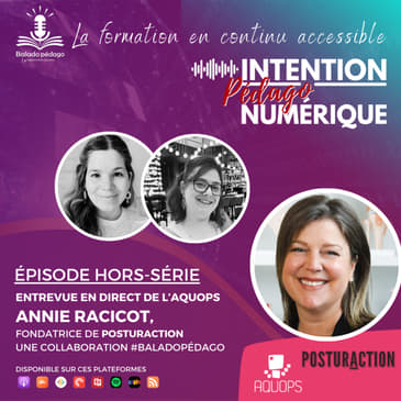 Hors série | Entrevue avec Annie Racicot, Fondatrice de Posturaction