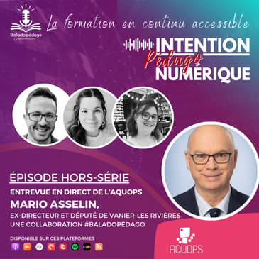 Hors série | Entrevue avec Mario Asselin, Ancien directeur d'école et député de Vanier-Les Rivières