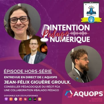 Hors série | Entrevue avec Jean-Félix Giguère Groulx, Conseiller pédagogique du RÉCIT FGA