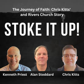 The Journey of Faith: Chris Kitts' and Rivers Church Story