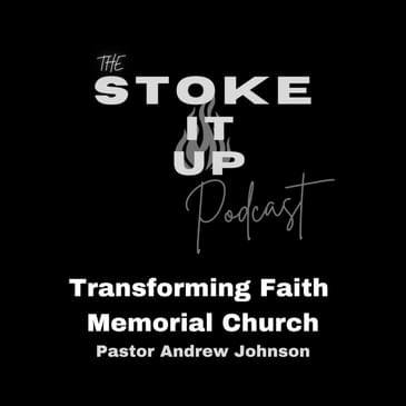 Transforming Faith Memorial Church with Pastor Andrew Johnson