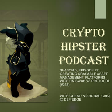 Creating Scalable Asset Management Platforms with UniSwap v3 Protocol, with Nishchal Gaba @ DefiEdge