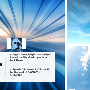 The X-Factor with the Crypto Hipster #39 (Season 2, Episode 19), week ending 05/12/2023