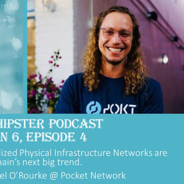 Why Decentralized Physical Infrastructure Networks are blockchain’s next big trend, with Michael O'Rourke @ Pocket Network
