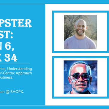 Increasing Intelligence, Understanding Money, and Developing a Customer-Centric Approach to Building Your Web3 Business, with Cyrus Taghehchian @ SHOPX