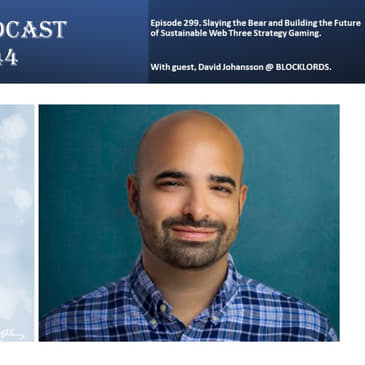 Slaying the Bear and Building the Future of Sustainable Web Three Strategy Gaming, with David Johansson @ BLOCKLORDS