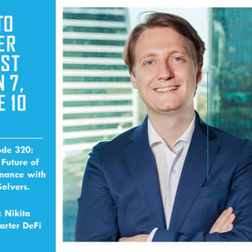 Redefining the Future of Decentralized Finance with Intents and Solvers, with Nikita Ovchinnik @ Barter DeFi