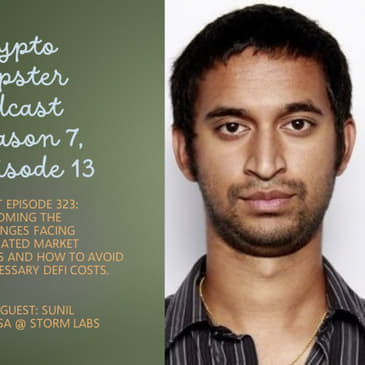 Overcoming the Challenges Facing Automated Market Makers and How to Avoid Unnecessary DeFi Costs, with Sunil Srivatsa @ Storm Labs