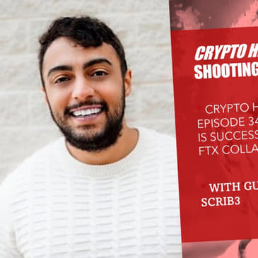 Crypto Hipster Presents… Shooting from the Hip! Episode 11: How the Crypto Industry is Successfully Recovering from the FTX Collapse, with Ishan Bhaidani @ SCRIB3