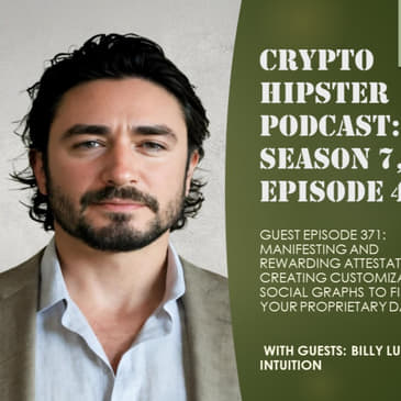 Manifesting and Rewarding Attestations by Creating Customizable Social Graphs to Filter Your Proprietary Data, with Billy Luedtke @ Intuition