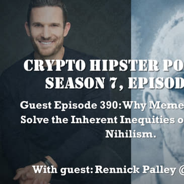 Why Meme Coins Can Solve the Inherent Inequities of Financial Nihilism, with Rennick Palley @ Stratos