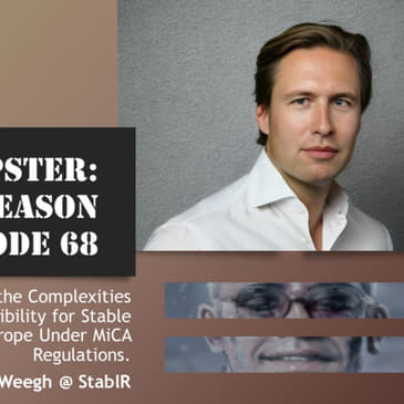 Tackling the Complexities of Legally Compliant Fungibility for Stable Coin Issuers in Europe Under MiCA Regulations, with Gijs Op De Weegh @ StablR