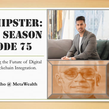 Pioneering the Future of Digital Asset Management and Blockchain Integration, with Darren Carvalho @ MetaWealth