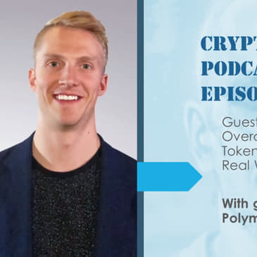 Overcoming the Challenges of Tokenizing and Fractionalizing Real World Assets, with Graeme Moore @ Polymesh Association