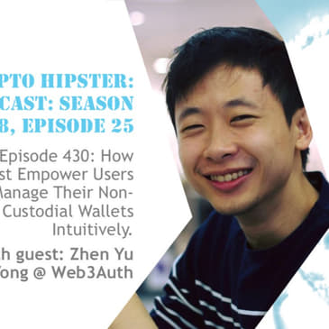How to Best Empower Users to Manage Their Non-Custodial Wallets Intuitively, with Zhen Yu Yong @ Web3Auth