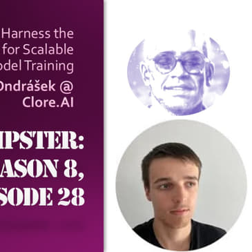 How to Harness the Power of High-End GPUs for Scalable and Efficient AI Model Training , with Jakub Ondrášek @ Clore.AI