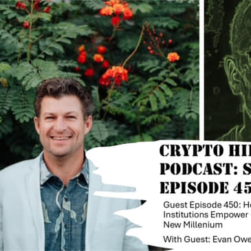 How to Help Startups and Institutions Empower Global Finance for the New Millenium, with Evan Owens @ Kadena (Audio)