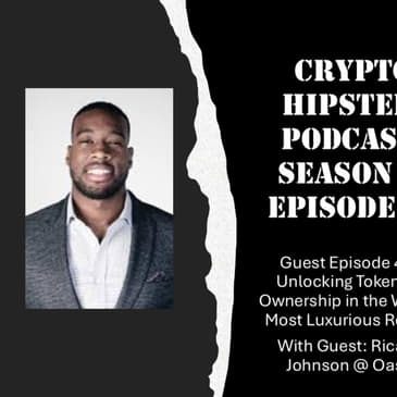 Unlocking Tokenized Ownership in the World’s Most Luxurious Resorts, with Ricardo Johnson @ Oases (Audio)