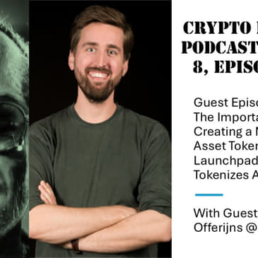 The Importance of Creating a Multi-Chain Asset Tokenization Launchpad that Tokenizes Any Asset, with Jeroen Offerijns @ Centrifuge (Audio)