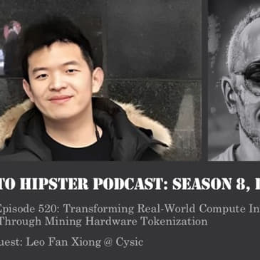 Transforming Real-World Compute Into On-Chain Assets Through Mining Hardware Tokenization, with Leo Fan Xiong @ Cysic (Video)