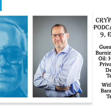 Burning The Midnight Oil: How to Pioneer Privacy-Enhancing Decentralized Technologies, with Eran Barak @ Shielded Technologies (Video)
