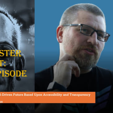 Fostering an Agentic AI-Driven Future Based Upon Accessibility and Transparency With Guest: David A. Johnston @ Morpheus (Audio)
