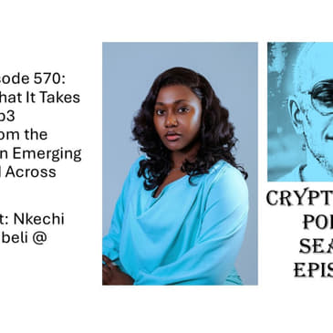 Exploring What It Takes to Grow Web3 Adoption From the Ground Up in Emerging Markets and Across Africa, with Nkechi (Charis) Enebeli @ UGLYCASH (Video)