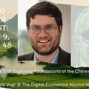 Exploring Foundations of the Chinese Internet and Digital Economy, with Will Vogt @ The Digital Economist Alumni Network (Audio)