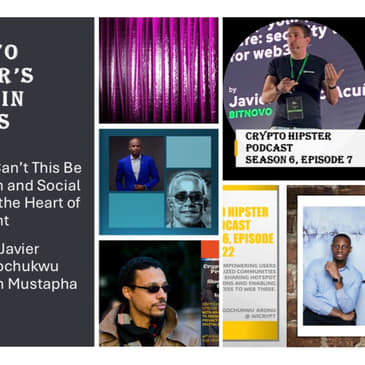 Crypto Hipster's Curtain Calls, Episode 40: Why Can’t This Be Love? Why Passion and Social Impact Remain at the Heart of Web3 Development