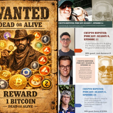 Crypto Hipster's Curtain Calls, Ep 57: Wanted Dead or Alive? Why We Should Stop Listening to Critics Who Falsely Pronounce Bitcoin's Death, and Focus Instead Building Open Collaborative Better Society