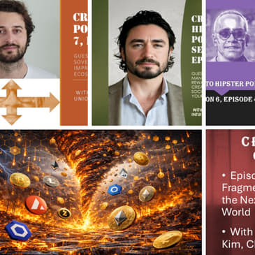 Crypto Hipster's Curtain Calls, Ep. 63: Fire and Rain? Unifying Fragmented Economies to Introduce the Next Billion Users to the Web3 World