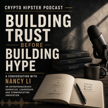 Founder's Journey with Nancy Li: Building Trust Before Building Hype