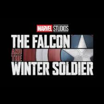 Fandom Hybrid Podcast #87 - Roundtable Discussion of The Falcon and the Winter Soldier (Hosted by The Marvelous Madames Podcast)