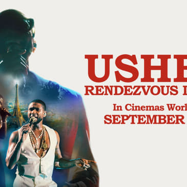 Episode 528: Review: Usher Rendezvous in Paris