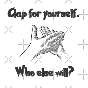 Episode 572: Clap for Yourself