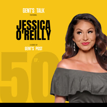 Sex Education is BROKEN &amp; the Truth About CHEATING w/ Dr. Jess O'Reilly | Ep. 50 - Gent's Talk Podcast
