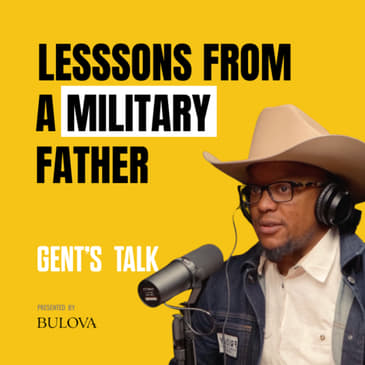 Joe Friday ON: Leadership, Self-Development &amp; the BEST Burgers | Ep. 56 - Gent's Talk Pod