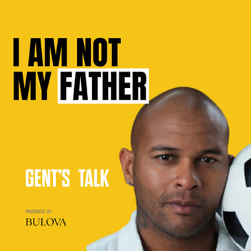 Gabriel Gubela: Footballer Talks Relationship w/ Father, Life After Football | Ep. 64 - Gent's Talk